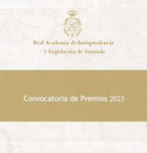 Los Premios Anuales 2023 de la RAJYL de Granada repartirán 15.000 euros entre los mejores trabajos de investigación relacionados con el Derecho