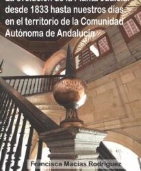 Francisca Macías Rodríguez presentará el 23 de marzo su libro sobre la evolución de la planta judicial en Andalucía desde 1833 hasta la actualidad